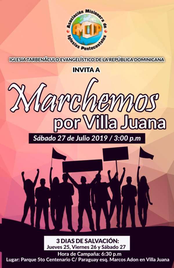 Marchemos por Villa Juana, Rep&uacute;blica Dominicana - Asociaci&oacute;n Misionera de Iglesias Pentecostales