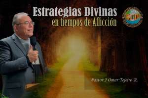 AMIP - Estrategias Divinas en Tiempos de Aflicci&oacute;n. Asociaci&oacute;n Misionera de Iglesias Pentecostales